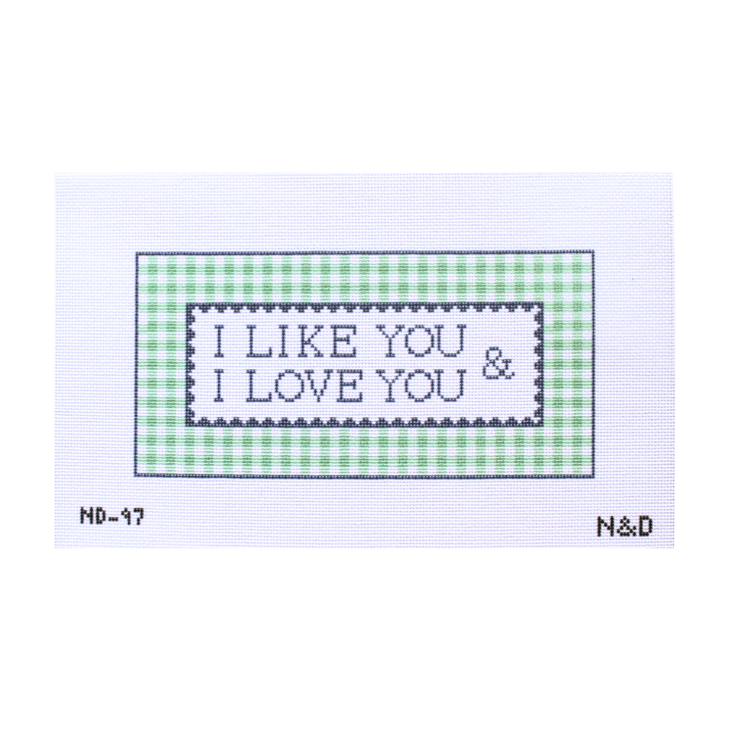 I Like You & I Love You Gingham Needlepoint Sign Canvas