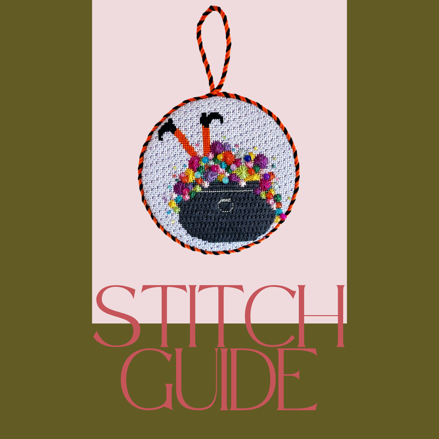 Stitch Guide for Nash & Daughters - Colorful Bubble Cauldron